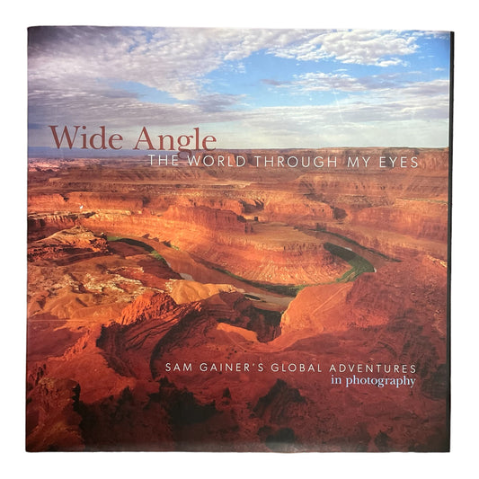 Wide Angle- The World Through My Eyes by Sam Grainer